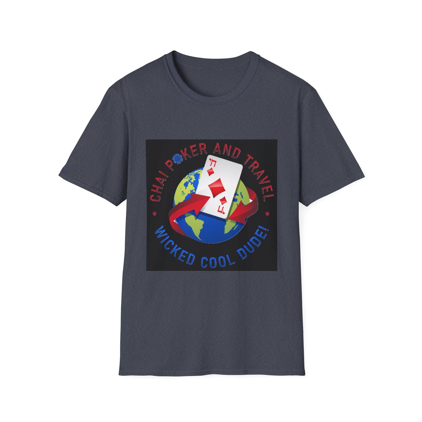 Wicked Cool Chai Poker T-Shirt, Travel Enthusiast Tee, Fun Graphic Shirt, Perfect Gift for Poker Lovers, Unisex Softstyle Tee
